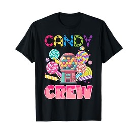 Candy Land Candy Crew Decorations Sweetie Candy Squad T-Shirt