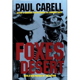 Foxes of the Desert: The Story of the Afrikakorps