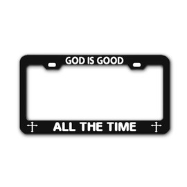 GOD is Good All The TIME Black License Plate Frame Auto Cover Car Aluminum