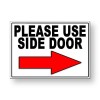 Does Not Apply Please Use Side Door Arrow Right Metal