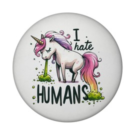 Unicorn Magnet with Bottle Opener Round with Saying I Hate Humans Kotzend Menschen-HASS Magie Colourful and Rainbow Colours