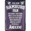 232 Metal Sign with German Text "Ich Bin Hamburg Fan