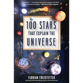 100 Stars That Explain the Universe
