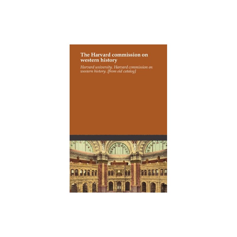 The Harvard commission on western history