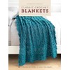 Interweave Presents Classic Crochet Blankets: 18 Timeless Patterns to Keep