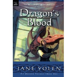 Dragon's Blood: The Pit Dragon Chronicles, Volume One