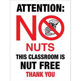 Metal Tin Sign Attention No Nuts This Classroom is Nut Free Thank You Sign Warning Security Notice Signs Wall Decoration Plaque Yard Sign Indoor/Outdoor Use 8 X 12 Inch