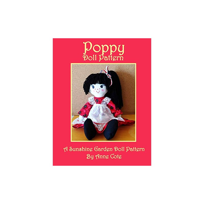 Poppy Doll Pattern: A Sunshine Garden Doll Pattern