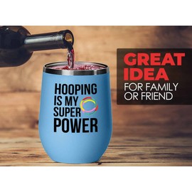 Gift For Hula Hoopers Blue Wine Tumbler 12oz - Hooping is my - Hula Gym Pilates Workout Hula Hoop Dance Hula Hooping Hooper Gifts Hula Hoop Lover Hula Hoop Dancer