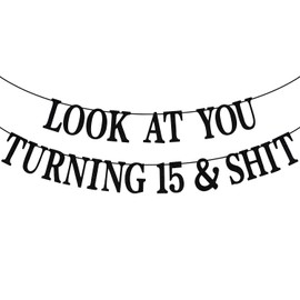 Black Glitter Look at You Turning 15 & Banner, Happy 15th Birthday/Level 15 Unlocked/Cheers to 15 Years, Funny 15th Birthday Party Decorations Supplies
