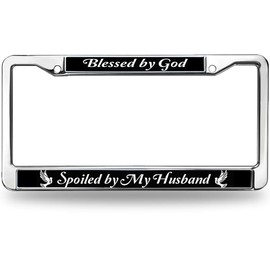 Blessed by God Spoiled by Husband Weather-Proof License Plate Frame Christian Humor License Plate Frame God is with me License Plate Frame for Women