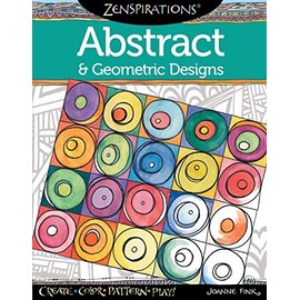 Zenspirations Coloring Book Abstract & Geometric Designs: Create, Color, Pattern, Play! (Design Originals) 30 Beautiful, Intricately Textured Patterns to Inspire Your Creativity and Self-Expression