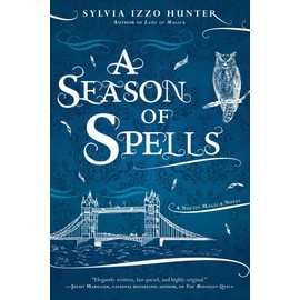 A Season of Spells (A Noctis Magicae Novel)