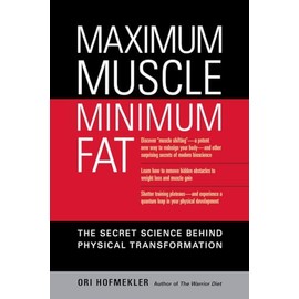 Maximum Muscle, Minimum Fat: The Secret Science Behind Physical Transformation