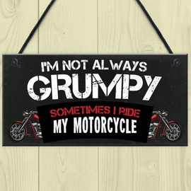 Red Ocean Not Always Grumpy Funny Motorbike Plaque For Bikers Gift For Biker Enthusiast Novelty Motorcycle Accessories