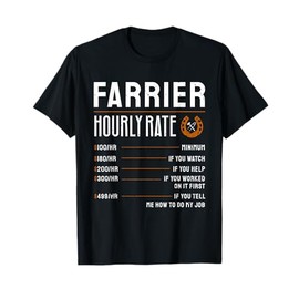 Horse Foot Care Specialist Job Title Wage Chart Funny Farrier Rates Labor Horseshoer Equine Hoof Worker Gift T-Shirt