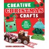 Creative Christmas Crafts: 25+ Holiday Activities for Families