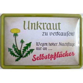 vielesguenstig-2013 Tin Sign 20 x 30 cm Curved – Unkraut wegen hoher Demand nur an Selbstppicker Garten Allotment Gardener Nature Meadow