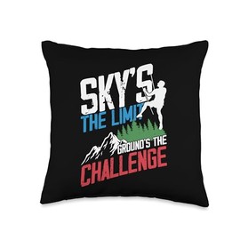 Sky's The Limit Ground's Challenge Climbing Gift Sky's The Limit Ground's The Challenge | Bouldering Climbing Throw Pillow, 16x16, Multicolor