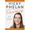 Overcoming: The powerful, compelling, award-winning memoir