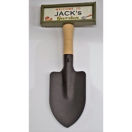 "Welcome to Jack's garden" hanging shovel sign