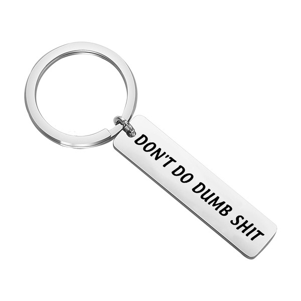 CYTING Funny Keychain Drive Safe Keychain Don't Do Dumb Shit