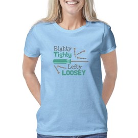 CafePress Righty Tighty Lefty Loosey Women's Classic T Shirt Women's Relaxed Fit Light T-Shirt Baby Blue