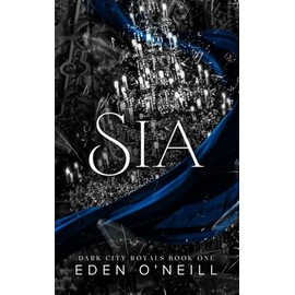 Sia (Dark City Royals, Band 1)