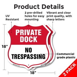 Private Dock Shield Sign No Trespassing (2 Pack) 18 inch X 18 inch Shield Shaped Commercial Grade Plastic Signs Weather Resistant, UV Protected for Workplace Made in the USA