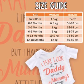 I May Look Like My Daddy But I Have My Mummy's Attitude, Funny Baby Grow for Baby Girl or Boy, Cute and Comfortable Baby Vests (0-3 Months, White)