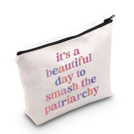 TGBJE Feminist Gift Feminism Girl Power Makeup Bag Equality Gift It's A Beautiful Day to Smash The Patriarchy Zipper Pouch (C- Patriarchy Bag)
