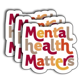 (3Pcs) Mental Health Matters Sticker, Decorate Books Laptop Phone Water Bottles Kindles Stickers Tumbler Sticker Waterproof Vinyl Decorate Sticker 3" Inch