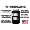 Rogue River Tactical Funny Joke Liberal Tears Collapsible Beer Can