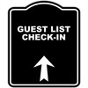 GUEST LIST CHECK-IN Black Sign Arrow Up Aluminum Composite Sign