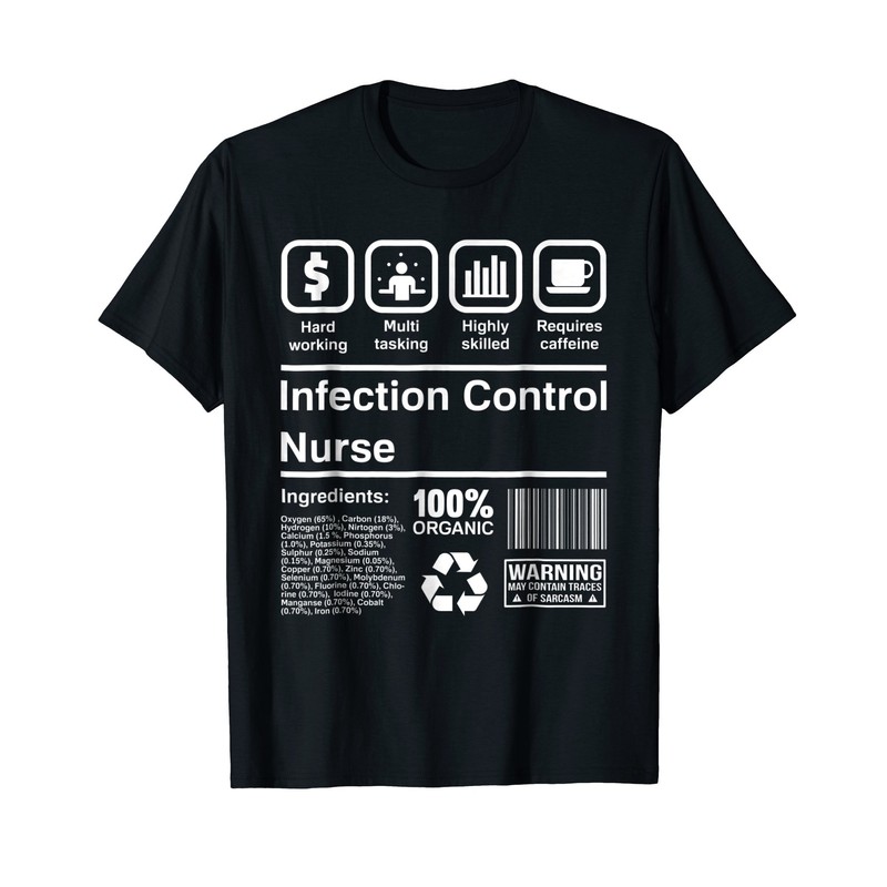 E-Z Apparel Infection Control Nurse T-Shirt Funny Gift Idea T-Shirt