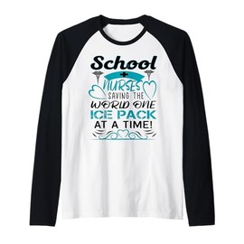 School Nurses Saving The World One Ice Pack at A Time Raglan Baseball Tee