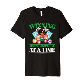 Funny Bingo Gambling Design Winning At Life One Bingo Card Premium T-Shirt