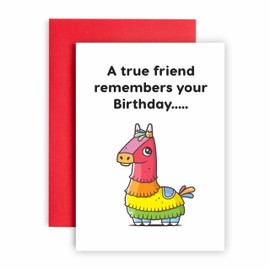Huxters Funny Birthday Card for her women and Him MenA True Friend Remembers Birthdays Not Age - Rude Card for Mom Sister Auntie Brother Uncle - 17 by 12cm (True Friend)
