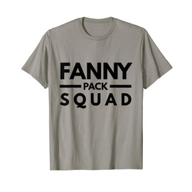 Fanny Pack Squad Funny TShirt