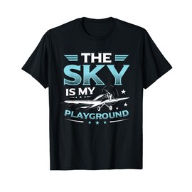 The Sky Is My Playground RC Pilot Model Airplane Pilot T-Shirt
