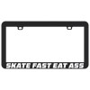Unbranded Skate Fast Eat Ass DM Funny Racing LICENSE PLATE