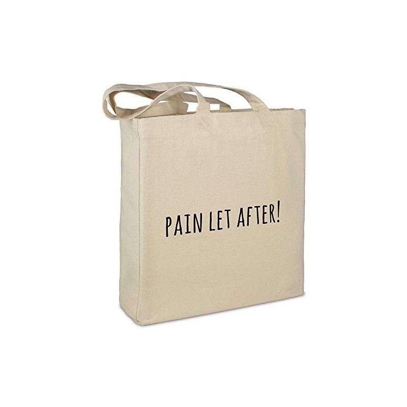 Stofftasche mit Spruch "pain let after" - Farbe beige -