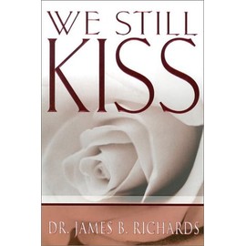 We Still Kiss