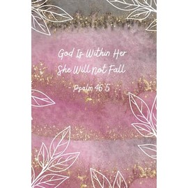 God Is Within Her – Psalm 46:5 Glitter Pink & Gold Christian Journal | Elegant Scripture Notebook for Women | 6x9 Lined