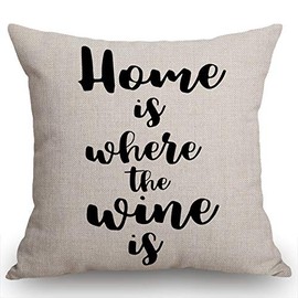 Swono Inspirational Quote Throw Pillow Case Funny Quotes Cushion Cover Cotton Linen 18 x 18 Inch, Home is Where The Wine is
