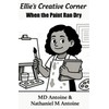 Ellie's Creative Corner: When the Paint Ran Dry