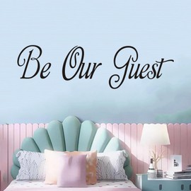 Inspirational Quotes Family Wall Stickers: Home Living Room Bedroom Vinyl Art Wall Decals - Kitchen Door Wall Decor - Be Our Guest 25" X 7"
