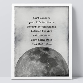 SIGNWIN Framed Don't Compare The Moon to The Sun Wall Art, Inspiring, Motivational, Life Quotes, Cold Industrial Wall Decor Prints, Inspirational Wall Décor for Living Room, Bedroom - 12"x16" White