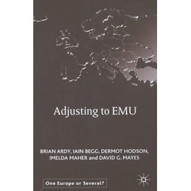 Adjusting to EMU (One Europe or Several?)