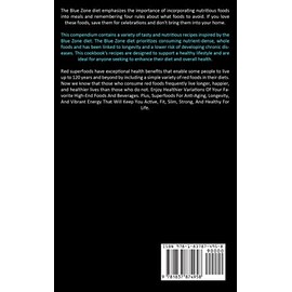  Zone Diet: A Comprehensive Guide To Nutritious And Delicious Recipes That Promote Health (Simple Guidelines For Eating And Living Like The Healthiest People On Earth)